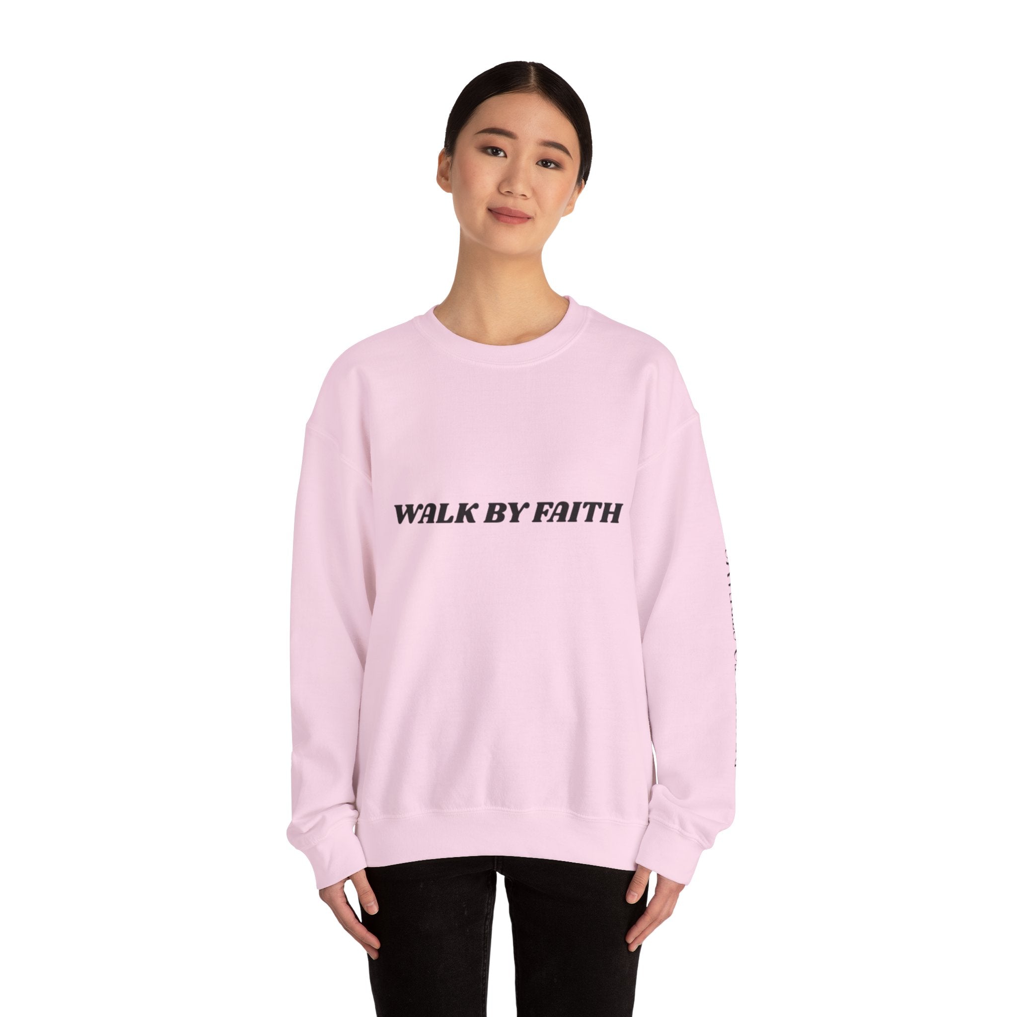 "Walk By Faith, Not by Sight" Sweatshirt —  Christian Crewneck