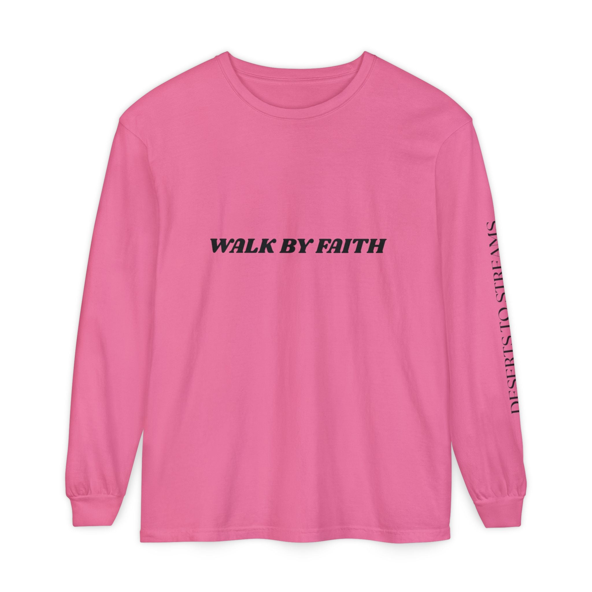 Walk By Faith Long Sleeve T‑Shirt — Christian Scripture 'Walk by Faith, Not By Sight' Tee