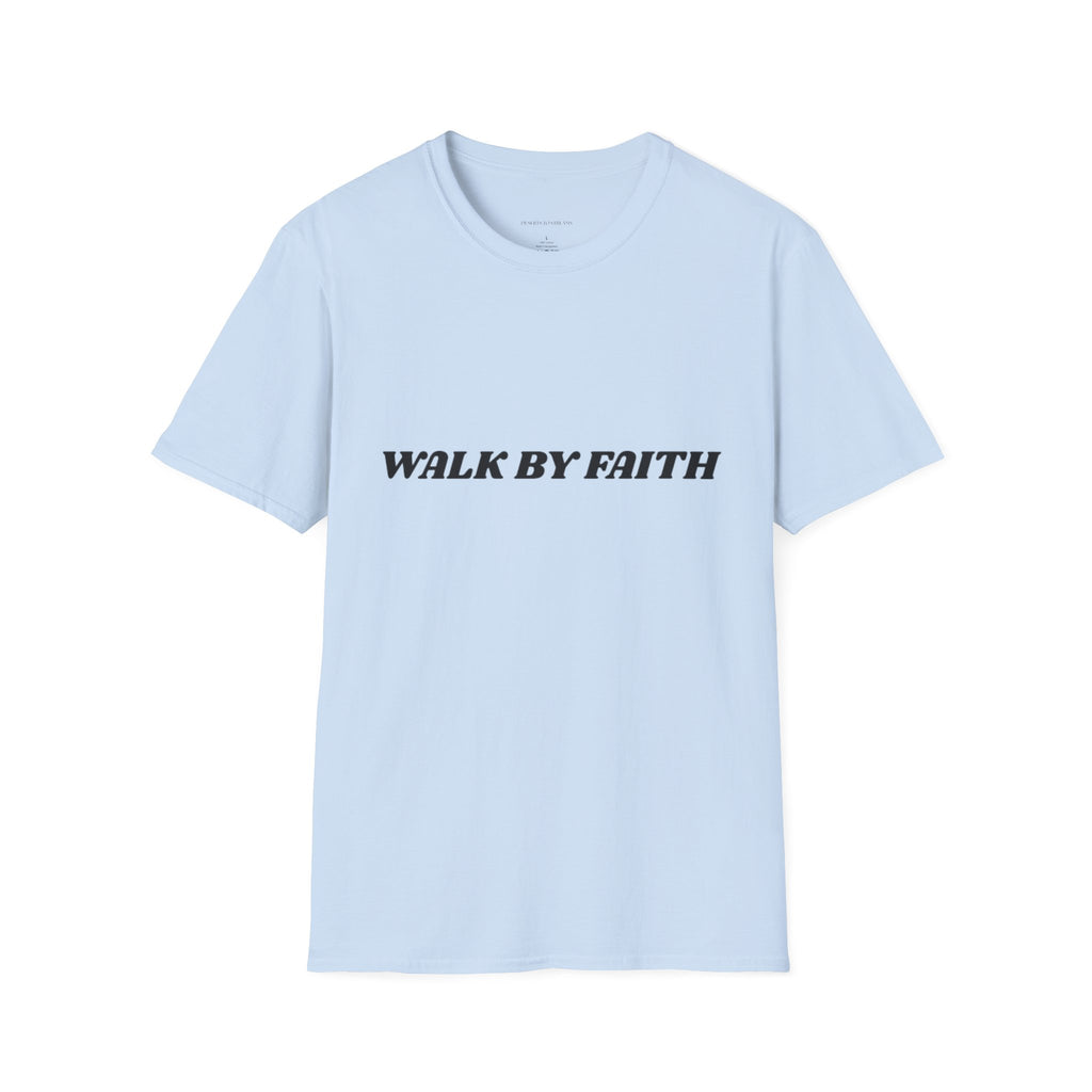 Walk By Faith T-Shirt — "Walk by Faith Not By Sight" Inspirational Christian Tee