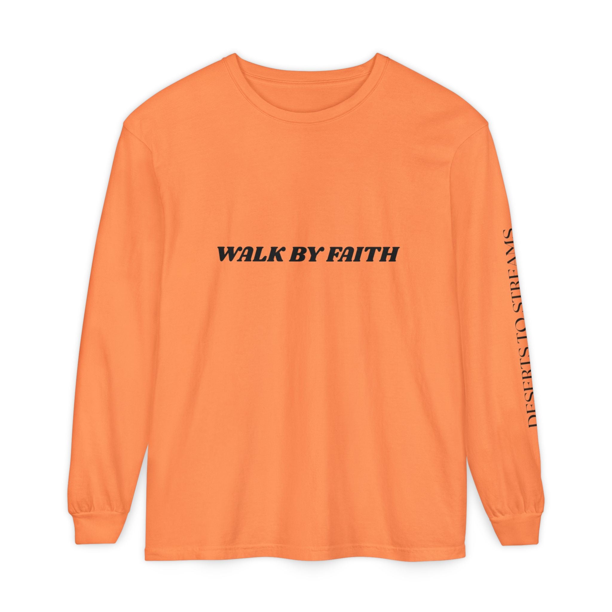 Walk By Faith Long Sleeve T‑Shirt — Christian Scripture 'Walk by Faith, Not By Sight' Tee