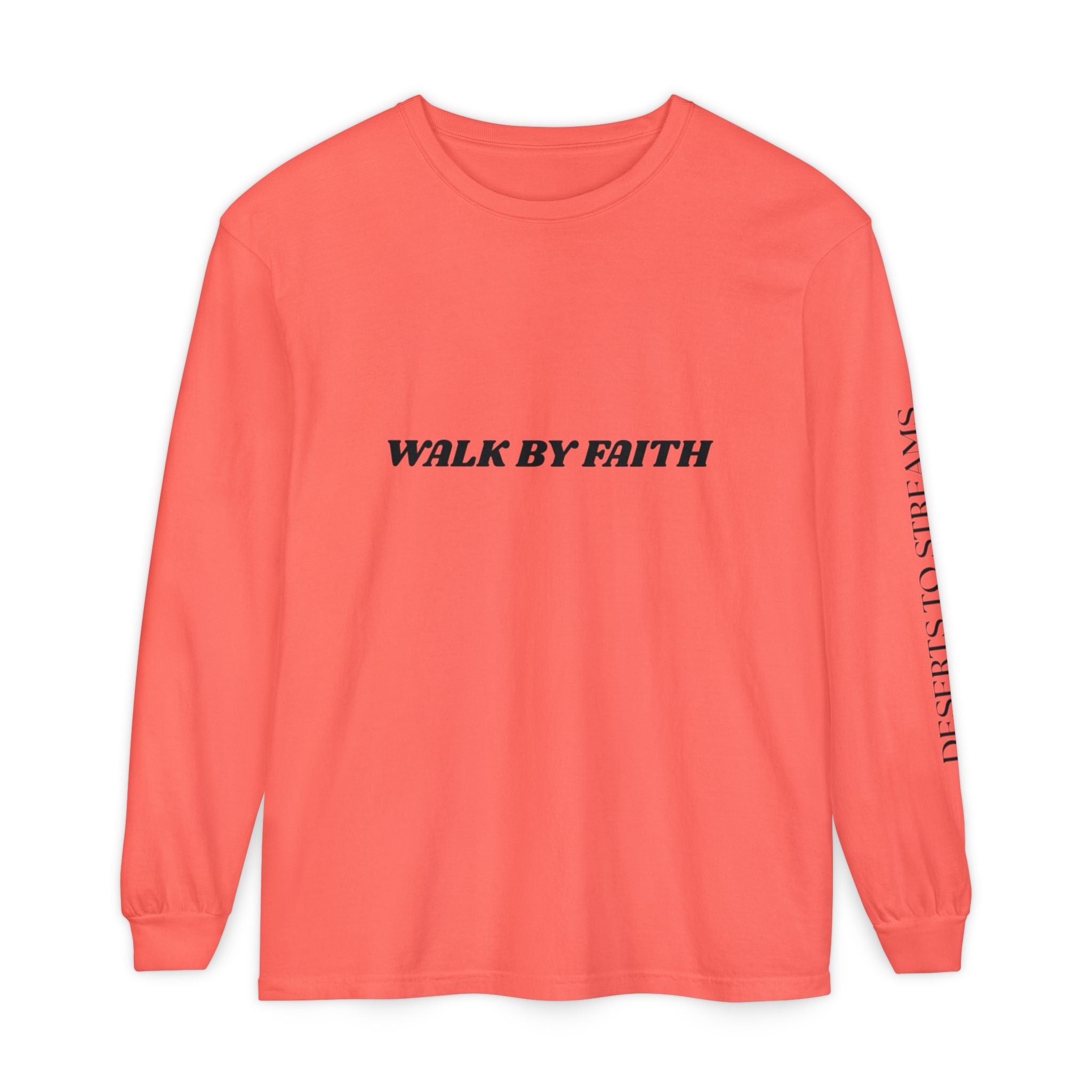 Walk By Faith Long Sleeve T‑Shirt — Christian Scripture 'Walk by Faith, Not By Sight' Tee