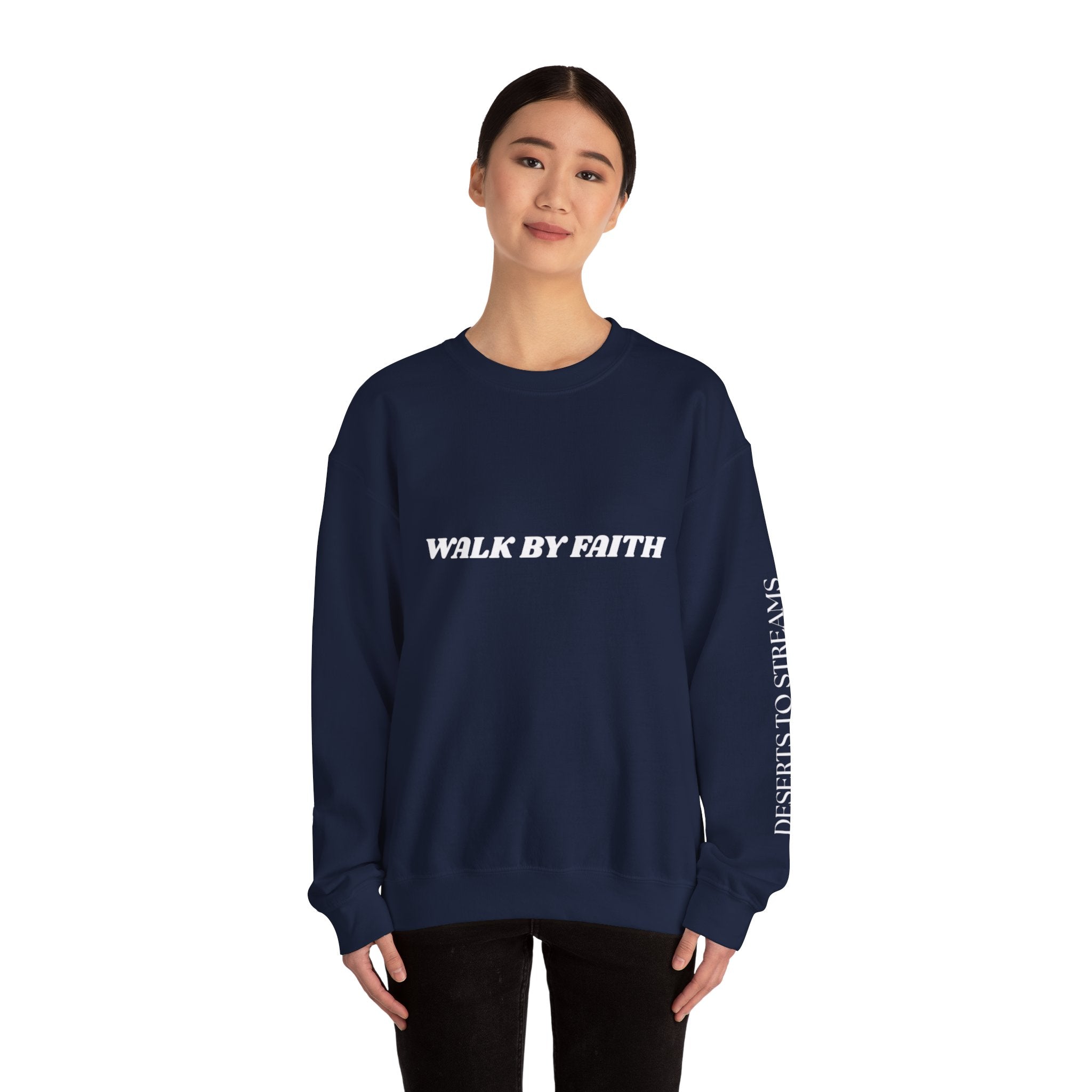 "Walk By Faith, Not by Sight" Sweatshirt —  Christian Crewneck